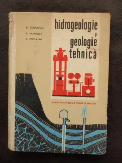 HIDROGEOLOGIE SI GEOLOGIE TEHNICA - M. CROITORU