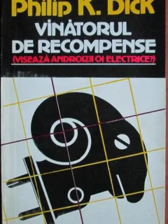 hilip K. Dick - Vanatorul de Recompense