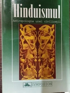 Hinduismul. Antropologia unei civilizatii - Madeleine Biardeau