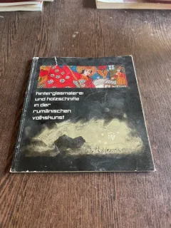 Hinterglasmalerei und Holzschnitte in der Rumanischen Volkskunst, icoane romanesti in lb.germana