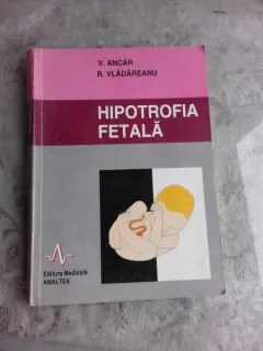 HIPOTROFIA FETALA - V. ANCAR