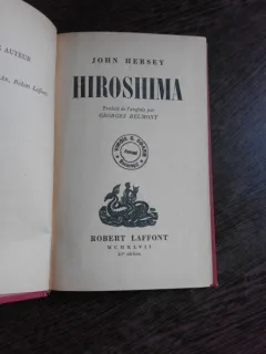 HIROSHIMA - JOHN HERSEY  (CARTE IN LIMBA FRANCEZA)