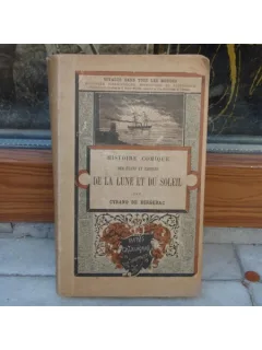 Histoire comique des etats et empires de la lune et du soleil , Cyrano de Bergerac