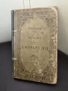 HISTOIRE DE CHARLES XII - VOLTAIRE  (CARTE IN LIMBA FRANCEZA)