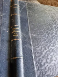 HISTOIRE DE LA DECOUVERTE DE LA TERRE - CH DE LA RONCIERE  (CARTE IN LIMBA FRANCEZA)