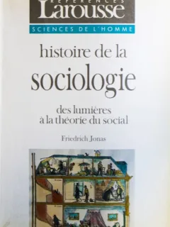 HISTOIRE DE LA SOCIOLOGIE, FRIEDRICH JONAS