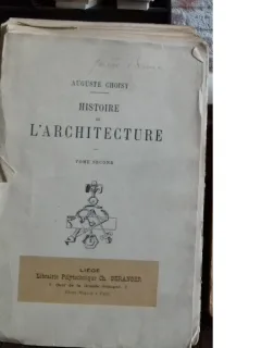 Histoire de l'architecture - Auguste Choisy