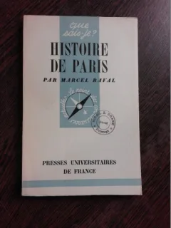 HISTOIRE DE PARIS - MARCEL RAVAL  (CARTE IN LIMBA FRANCEZA)