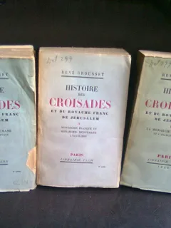 HISTOIRE DES CROISADES - RENE GROUSSET   3 VOLUME