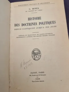 HISTOIRE DES DOCTRINES POLITIQUES  - G. MOSCA  (CARTE IN LIMBA FRANCEZA)