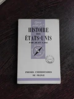 HISTOIRE DES ETATS-UNIS - JEAN CANU  (CARTE IN LIMBA FRANCEZA)