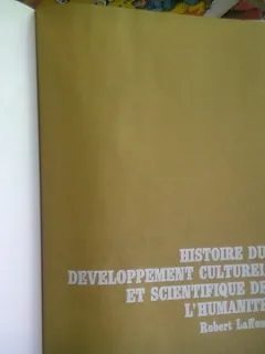 HISTOIRE DU DEVELOPPEMENT CULTUREL ET SCIENTIFIQUE DE L'HUMANITE - CHARLES MORAZE  VOL.V  (ISTORIA DEZVOLTĂRII CULTURALE ȘI ȘTIINȚIFICE A UMANITĂȚII)