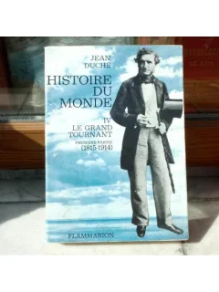 Histoire du Monde 4 , Le grand Tournant, premiere partie , Jean Duche , 1966