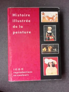 HISTOIRE ILLUSTREE DE LA PEINTURE, 1000 REPRODUCTION EN COULEURS  (EDITIE IN LIMBA FRANCEZA)
