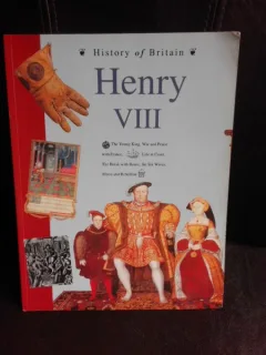 History of Britain, Henry VIII  (text in limba engleza)