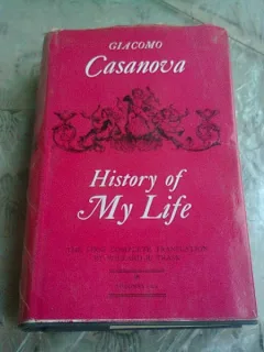 HISTORY OF MY LIFE - GIACOMO CASANOVA  (CARTE IN LIMBA ENGLEZA)