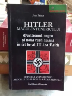 HITLER MAGUL INTUNERICULUI - JEAN PRIEUR