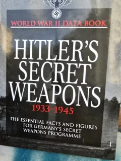 Hitler s Secret Weapons 1933-1945 - David Porter