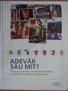 Holder Sonnabend - Adevar sau Mit? Descoperiti fata Nevazuta a Istoriei in 250 de Intrebari si Raspunsuri