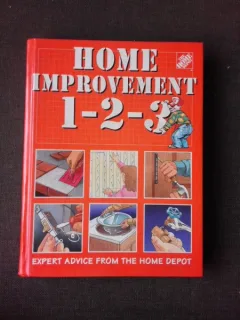 HOME IMPROVEMENT 1-2-3, EXPERT ADVICE FROM THE HOME DEPOT  (LUCRARI DE IMBUNATATIRE IN LOCUINTA, TEXT IN LIMBA ENGLEZA)