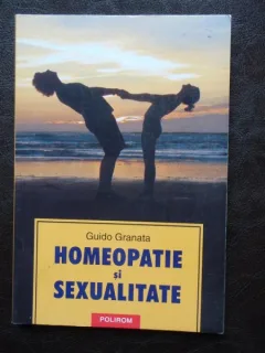 HOMEOPATIE SI SEXUALITATE - GUIDO GARANATA