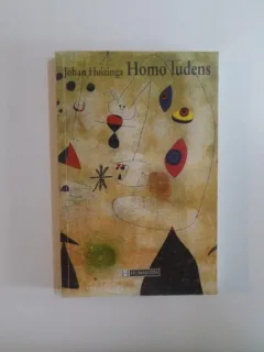 HOMO LUDENS. INCERCARE DE DETERMINARE A ELEMENTULUI LUDIC AL CULTURII - JOHAN HUIZINGA