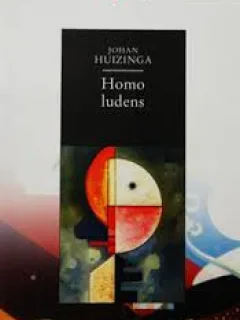 HOMO LUDENS - JOHAN HUIZINGA