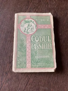 Honore de Balzac Codul Casniciei (1927)