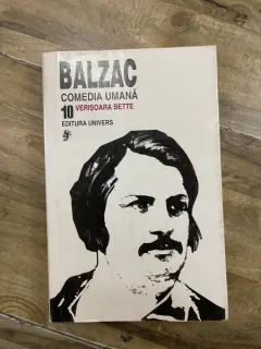 Honore de Balzac - Comedia umana (volumul 10)