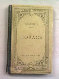 HORACE - CORNEILLE  (IN LIMBA FRANCEZA)