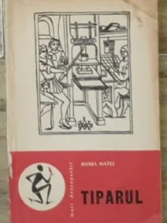 Horia Matei - Tiparul