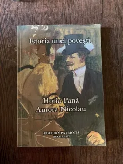 Horia Pana - Istoria unei povesti (cu dedicatie)