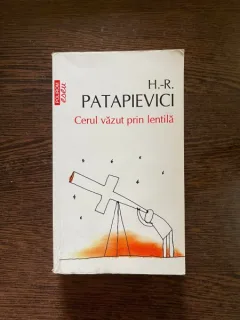 Horia Roman Patapievici - Cerul vazut prin lentila (Top 10+)