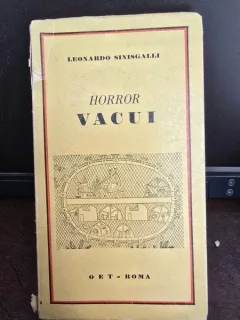 Horror VACUI - Leonardo Sinisgalli  editia I