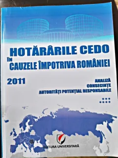 Hotararile Cedo in cauzele impotriva Romaniei 2011  (vol.7)