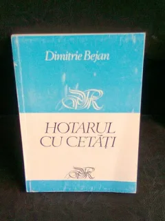 HOTARUL CU CETATI - DIMITRIE BEJAN