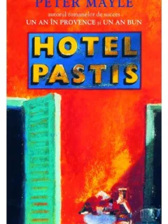HOTEL PASTIS - PETER MAYLE