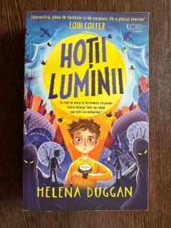 Hotii Luminii - Helena Duggan
