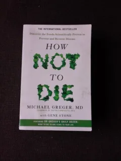 HOW NOT TO DIE - MICHAEL GREGER  (CARTE IN LIMBA ENGLEZA)