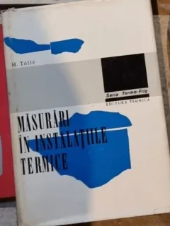 Hprst Tolle - Masurari in Instalatiile Termice. Seria Termo-Frig