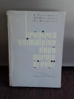 HRANIREA ANIMALELOR DUPA NORME SI RATII