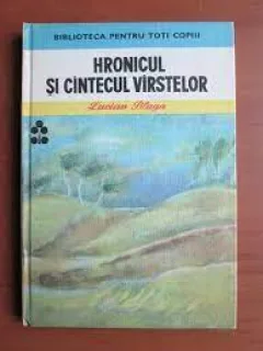 Hronicul si cantecul varstelor - Lucian Blaga