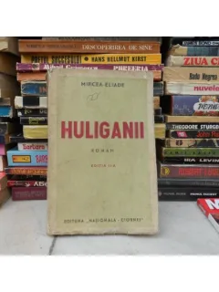Huliganii , Mircea Eliade