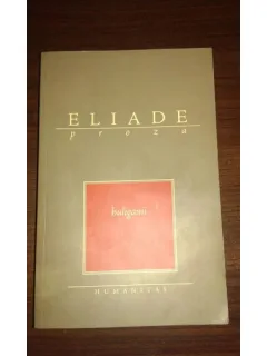 HULIGANII, MIRCEA ELIADE