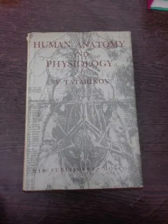 Human anatomy and physiology - V. Tatarinov  (text in limmba engleza)