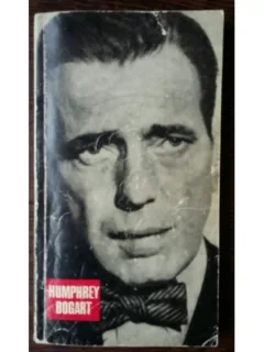 Humphrey Bogart - Bernard Eisenschitz