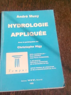HYDROLOGIE APPLIQUEE - ANDRE MUSY  (CARTE IN LIMBA FRANCEZA)