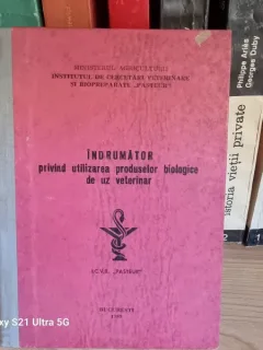 I. C. V. B. Pasteur - Indrumator privind utilizarea produselor biologice de uz veterinar
