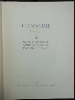 I.L. CARAGIALE - OPERE VOL.3