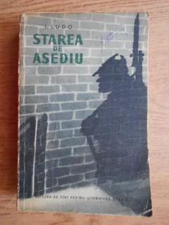 I. Ludo - Starea de asediu